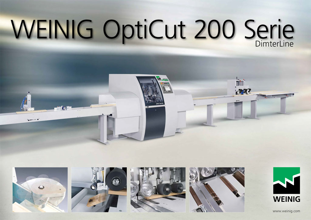 WEINIG OptiCut 200 Serie DimterLine