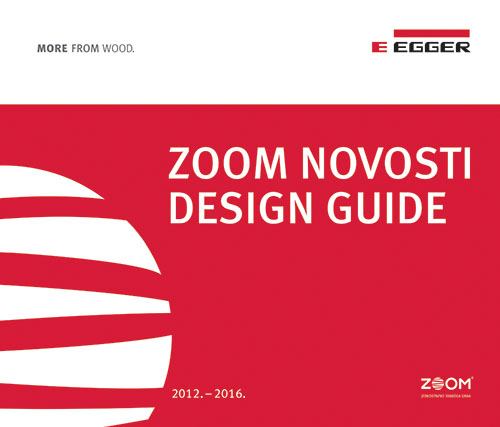 Egger- ZOOM NOVOSTI DESIGN GUIDE